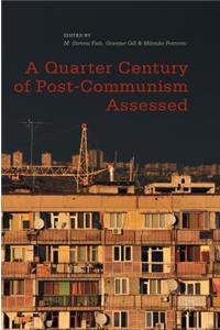 Quarter Century of Post-Communism Assessed