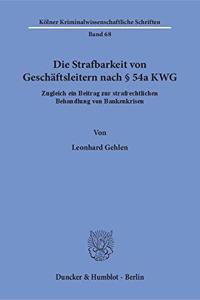 Die Strafbarkeit Von Geschaftsleitern Nach 54a Kwg