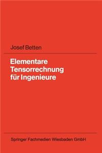 Elementare Tensorrechnung Für Ingenieure