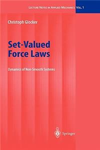 Set-Valued Force Laws