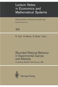 Bounded Rational Behavior in Experimental Games and Markets