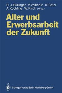 Alter und Erwerbsarbeit der Zukunft
