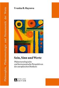 Sein, Sinn und Werte