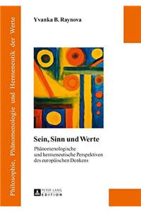 Sein, Sinn und Werte