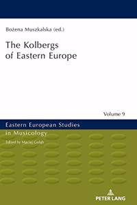 Kolbergs of Eastern Europe