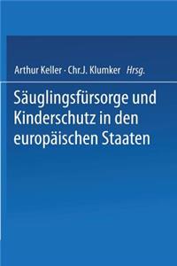 Säuglingsfürsorge Und Kinderschutz in Den Europäischen Staaten