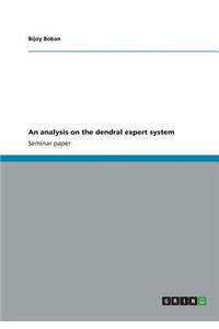 An analysis on the dendral expert system