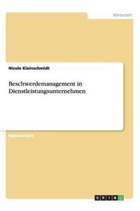 Beschwerdemanagement in Dienstleistungsunternehmen