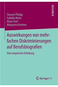 Auswirkungen von mehrfachen Diskriminierungen auf Berufsbiografien