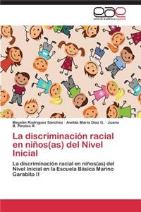 discriminación racial en niños(as) del Nivel Inicial