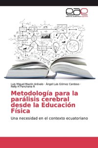 Metodología para la parálisis cerebral desde la Educación Física