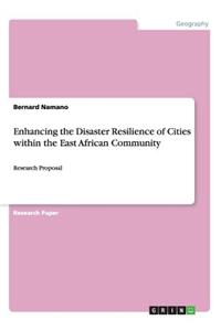 Enhancing the Disaster Resilience of Cities within the East African Community