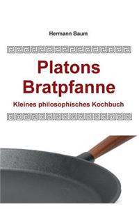 Platons Bratpfanne