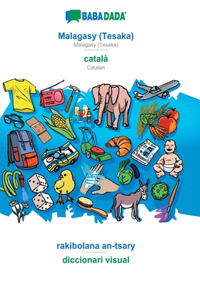 BABADADA, Malagasy (Tesaka) - català, rakibolana an-tsary - diccionari visual