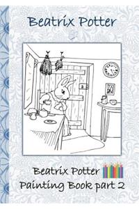 Beatrix Potter Painting Book Part 2 ( Peter Rabbit )