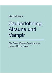 Zauberlehrling, Alraune Und Vampir