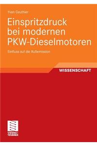 Einspritzdruck bei modernen PKW-Dieselmotoren