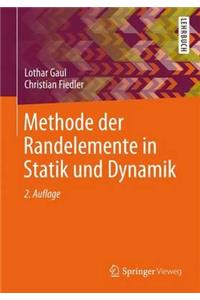 Methode Der Randelemente in Statik Und Dynamik