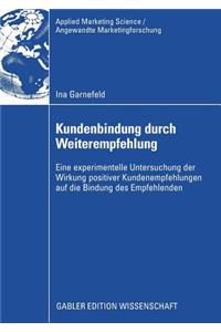 Kundenbindung Durch Weiterempfehlung