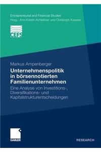 Unternehmenspolitik in Börsennotierten Familienunternehmen