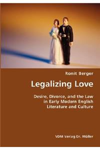 Legalizing Love