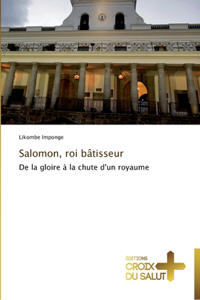 Salomon, roi bâtisseur