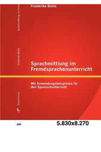 Sprachmittlung im Fremdsprachenunterricht