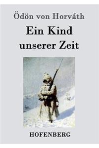 Kind unserer Zeit