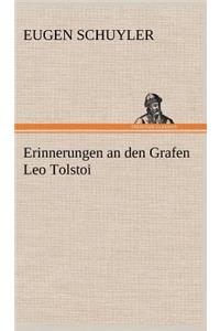 Erinnerungen an Den Grafen Leo Tolstoi