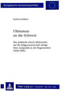 Ultimatum an Die Schweiz