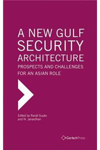 A New Gulf Security Architecture