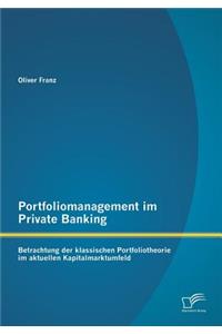 Portfoliomanagement im Private Banking