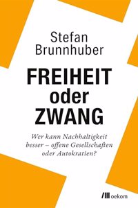 Brunnhuber:Freiheit oder Zwang