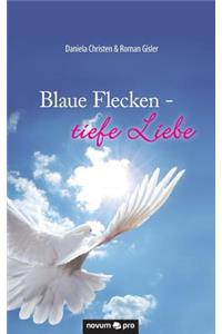 Blaue Flecken - Tiefe Liebe