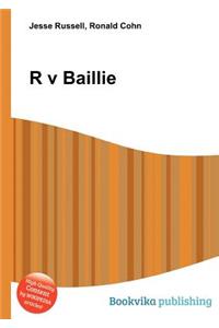 R V Baillie