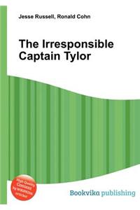 The Irresponsible Captain Tylor