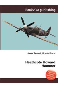 Heathcote Howard Hammer