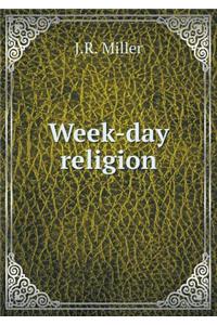 Week-Day Religion