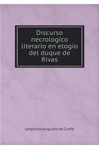 Discurso Necrologico Literario En Elogio del Duque de Rivas