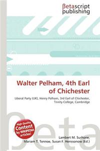 Walter Pelham, 4th Earl of Chichester