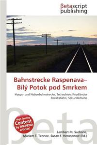 Bahnstrecke Raspenava-B L Potok Pod Smrkem