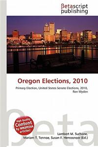 Oregon Elections, 2010