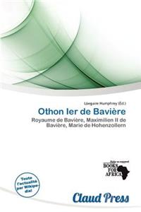 Othon Ier de Bavi Re