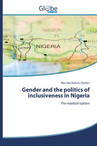 Gender and the politics of inclusiveness in Nigeria