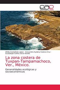 zona costera de Tuxpan-Tampamachoco, Ver., México.