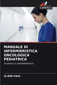 Manuale Di Infermieristica Oncologica Pediatrica