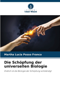 Schöpfung der universellen Biologie