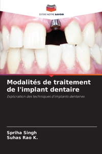 Modalités de traitement de l'implant dentaire