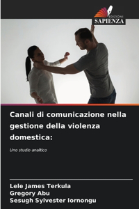 Canali di comunicazione nella gestione della violenza domestica