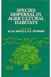 Species Dispersal in Agricultural Habitats